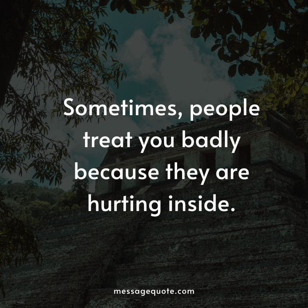 Quotes about being treated badly by others in a relationship