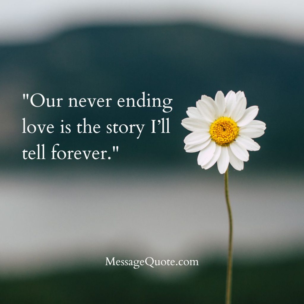 Never Ending Love Quotes for Him 1