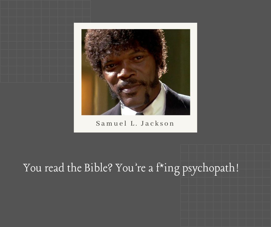 Samuel L Jackson Pulp Fiction quote Say what again